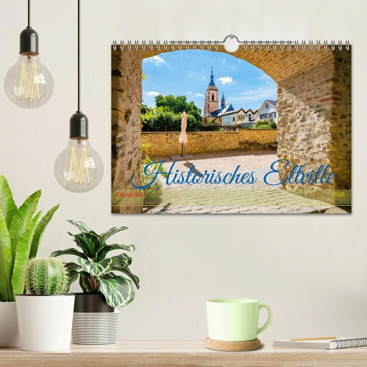 Bild: 9783457322956 | Historisches Eltville (Wandkalender 2026 DIN A4 quer), CALVENDO...