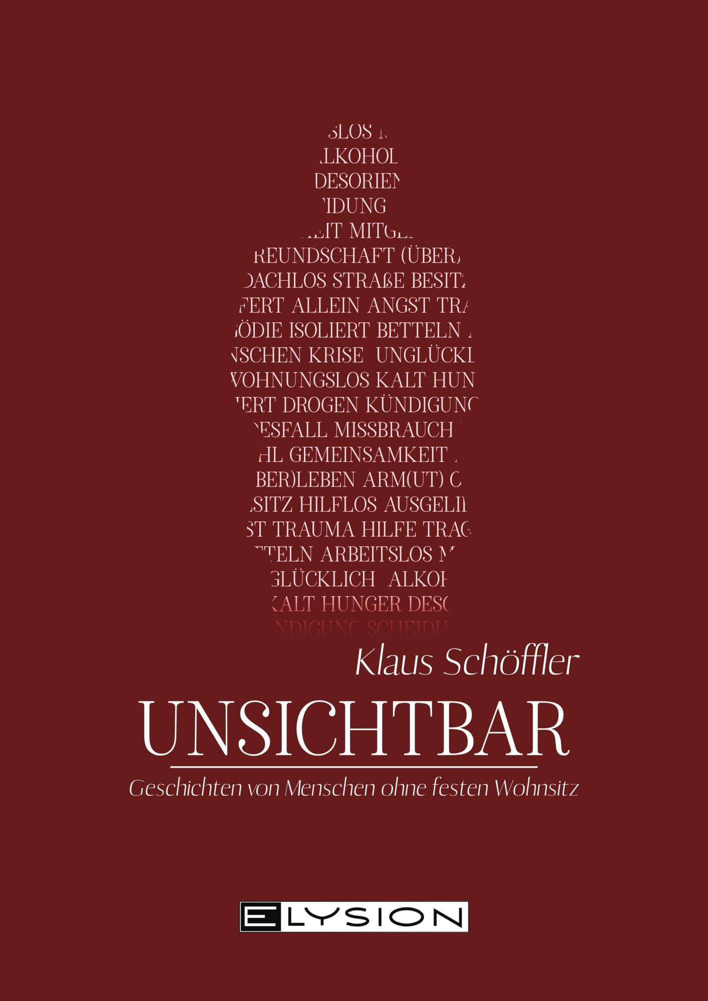Cover: 9783960002956 | Unsichtbar | Geschichten von Menschen ohne festen Wohnsitz | Schöffler