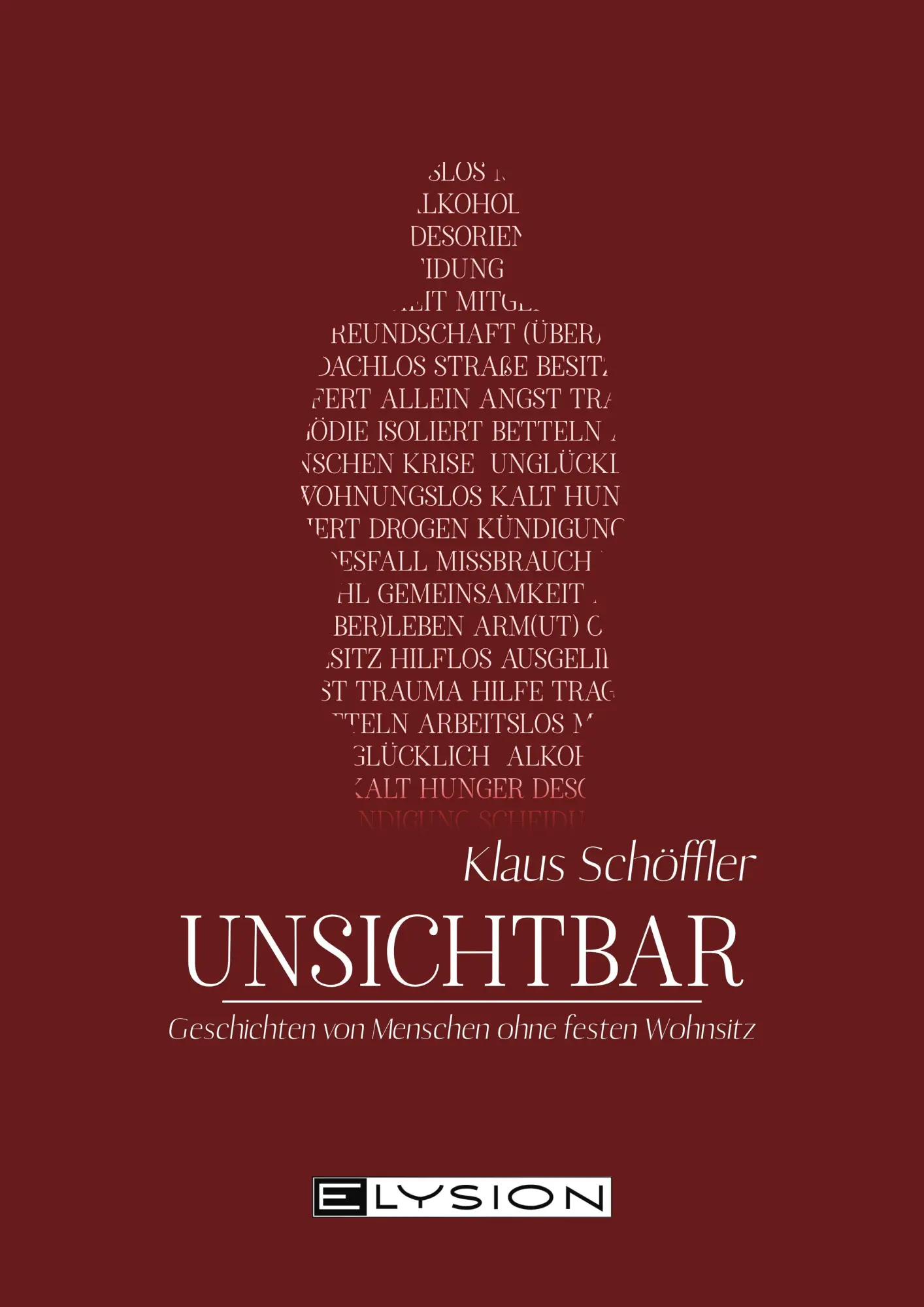 Cover: 9783960002956 | Unsichtbar | Geschichten von Menschen ohne festen Wohnsitz | Schöffler