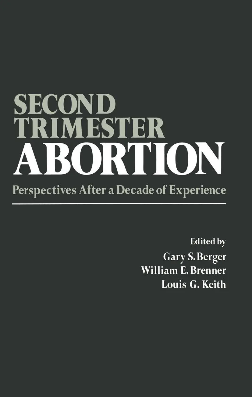 Cover: 9789400982956 | Second-Trimester Abortion | Perspectives After a Decade of Experience