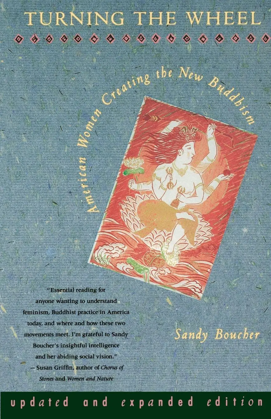 Cover: 9780807073056 | Turning The Wheel | American Women Creating the New Buddhism | Boucher
