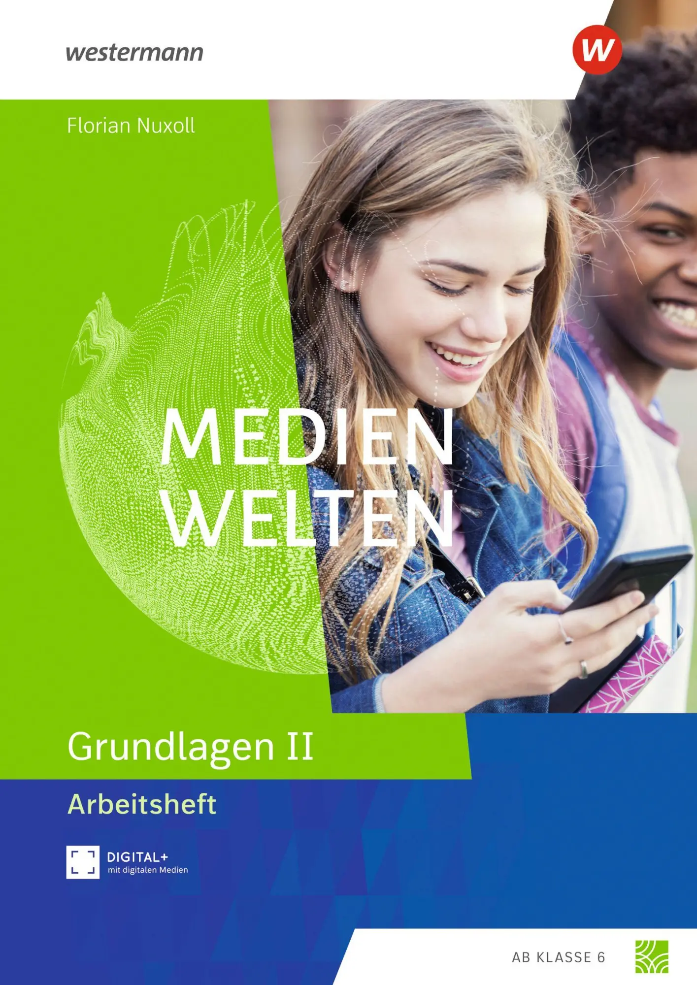 Cover: 9783141303056 | Medienwelten - Arbeitsheft Grundlagen 1 | Ausgabe 2025 | Nuxoll | 2025