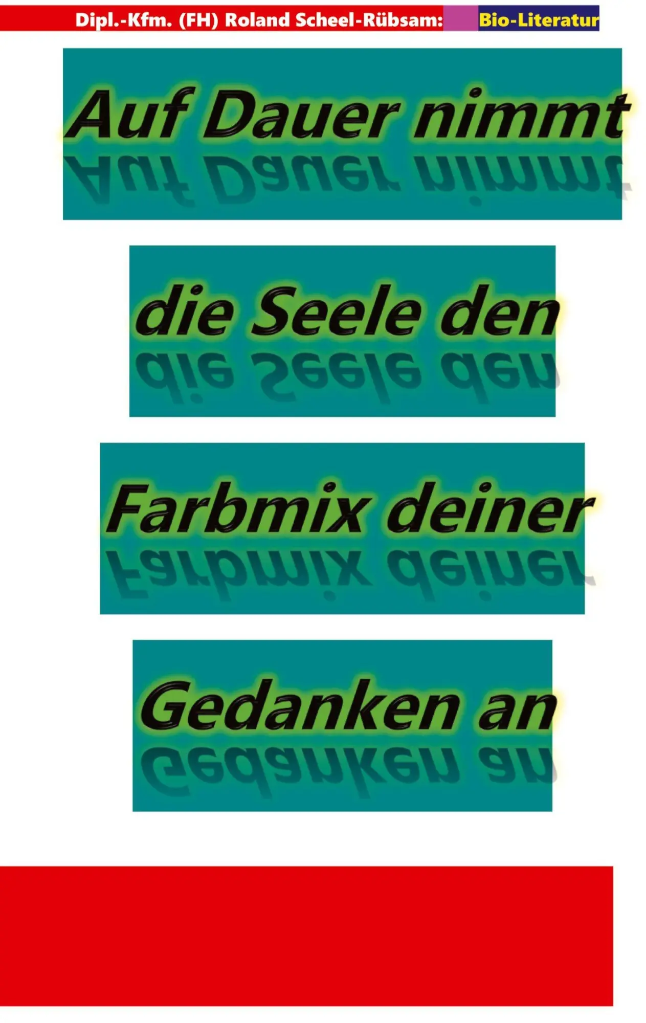Cover: 9783384713056 | Auf Dauer nimmt die Seele den Farbmix deiner Gedanken an: Lyriken...