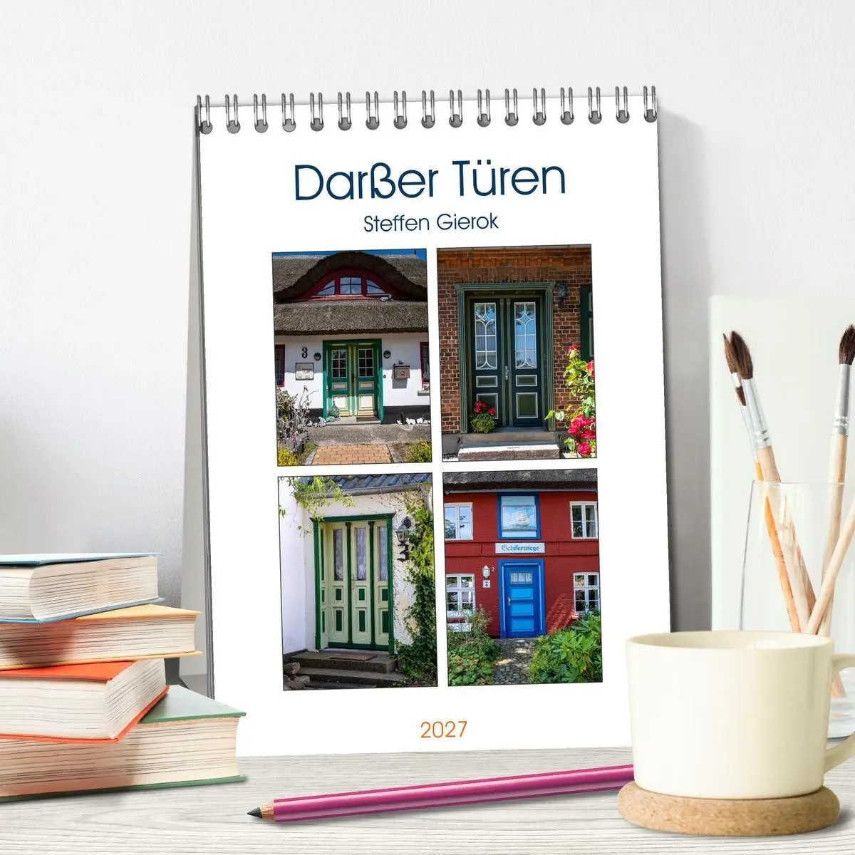 Bild: 9783569633056 | Darßer Türen (Tischkalender 2027 DIN A5 hoch), CALVENDO Monatskalender