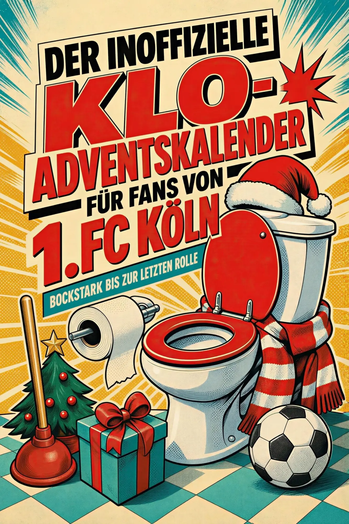 Cover: 9783696113056 | Der inoffizielle Klo-Adventskalender für Fans von 1. FC Köln | Weber