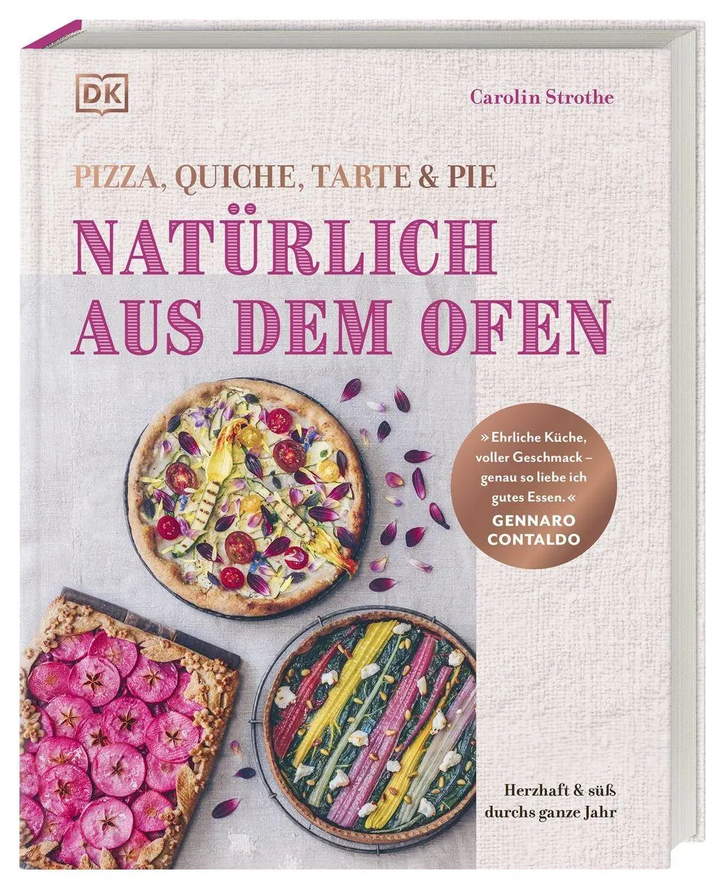 Cover: 9783831053056 | Natürlich aus dem Ofen: Pizza, Quiche, Tarte &amp; Pie | Carolin Strothe