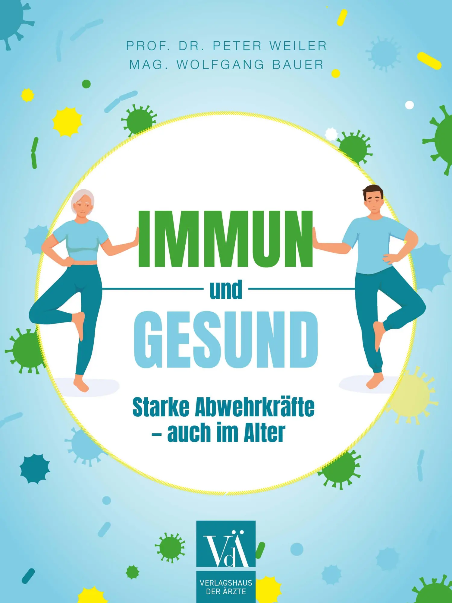 Cover: 9783990523056 | Immun und gesund | Starke Abwehrkräfte - auch im Alter | Taschenbuch