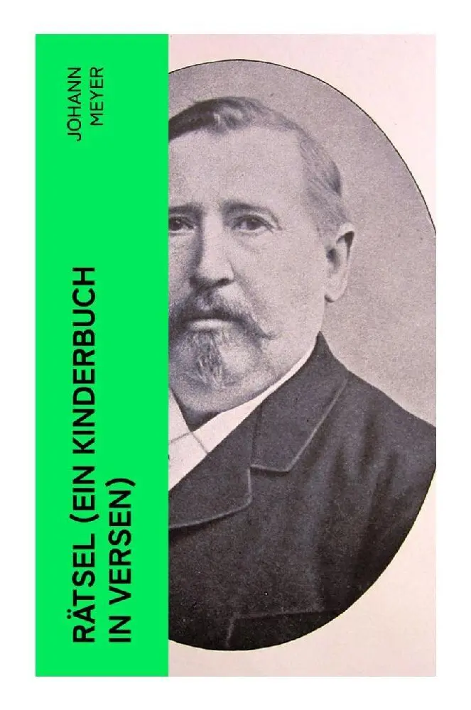 Cover: 9788027363056 | Rätsel (Ein Kinderbuch in Versen) | Rätselgedichte für Kinder | Meyer