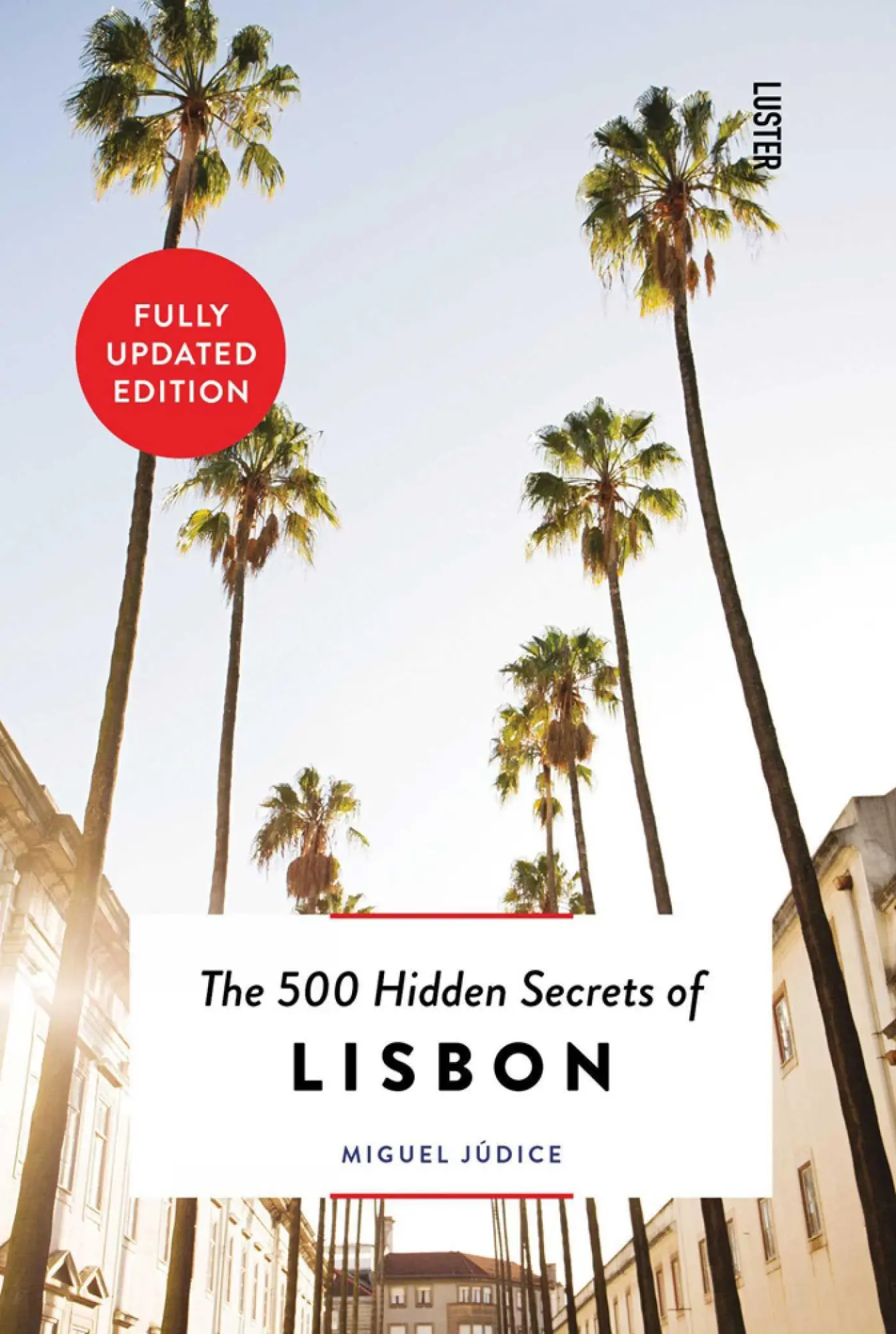 Cover: 9789460583056 | The 500 Hidden Secrets of Lisbon - Updated and Revised | Miguel Judice