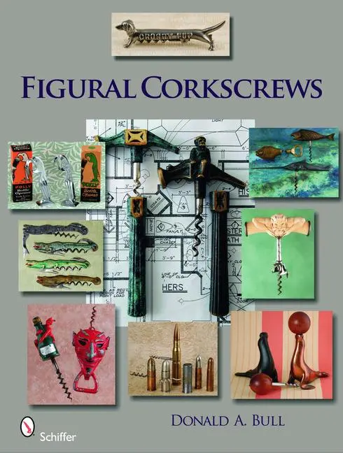 Cover: 9780764333156 | Figural Corkscrews | Donald Bull | Buch | Englisch | 2009