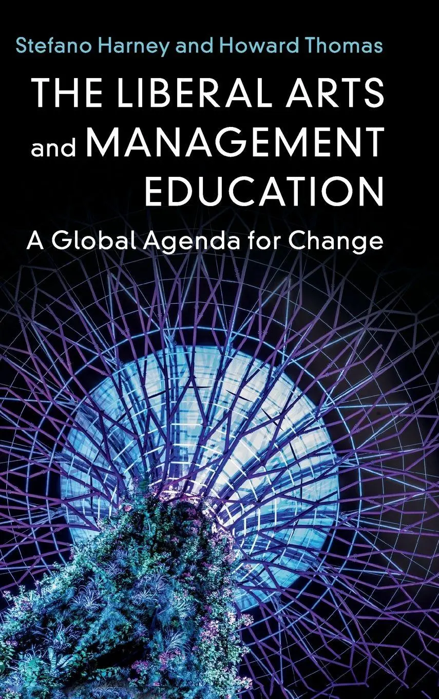The Liberal Arts and Management Education