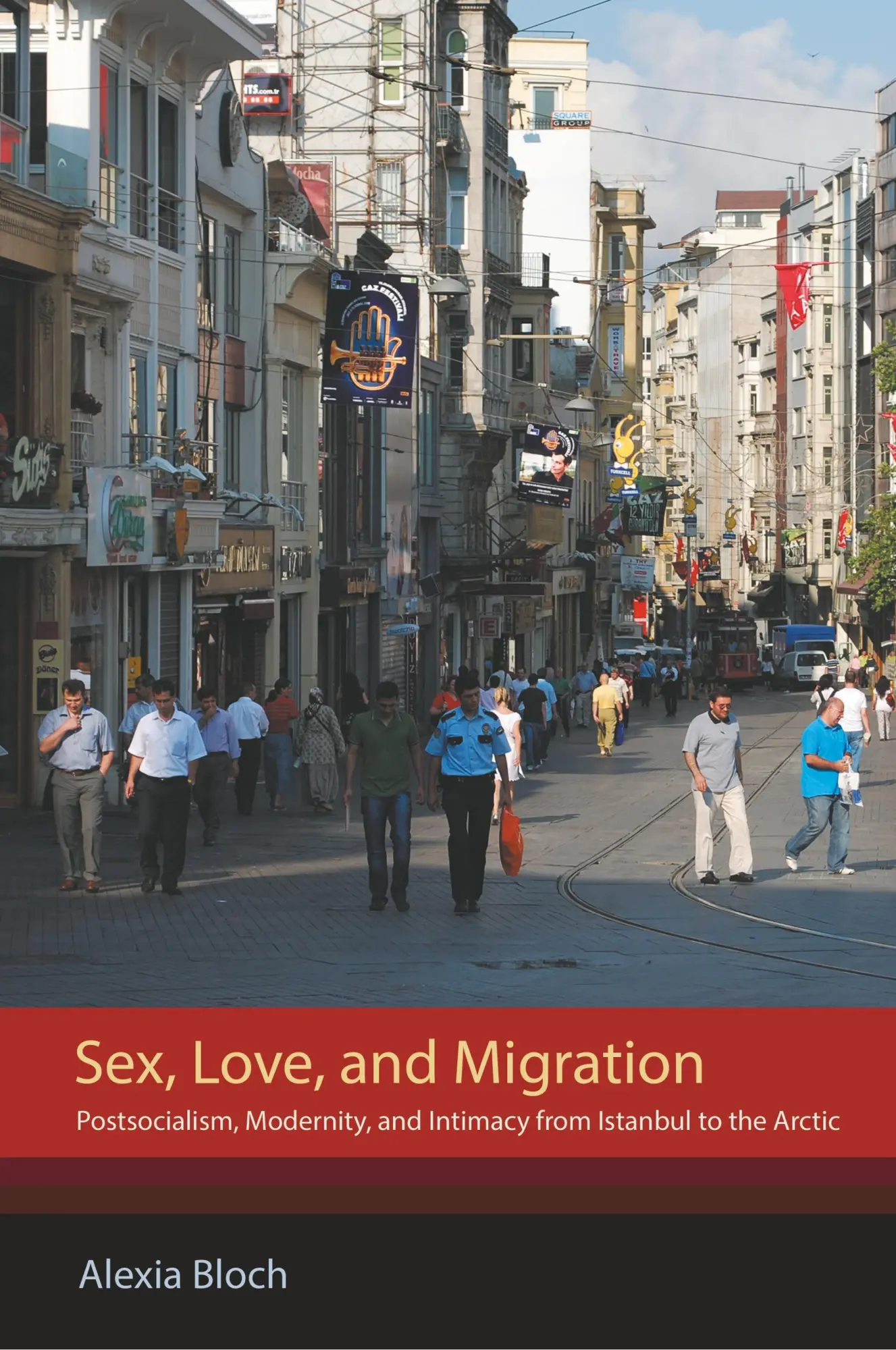 Cover: 9781501713156 | Sex, Love, and Migration – Postsocialism, Modernity, and Intimacy...