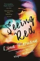 Cover: 9781786493156 | Seeing Red | Lina Meruane | Taschenbuch | Kartoniert / Broschiert