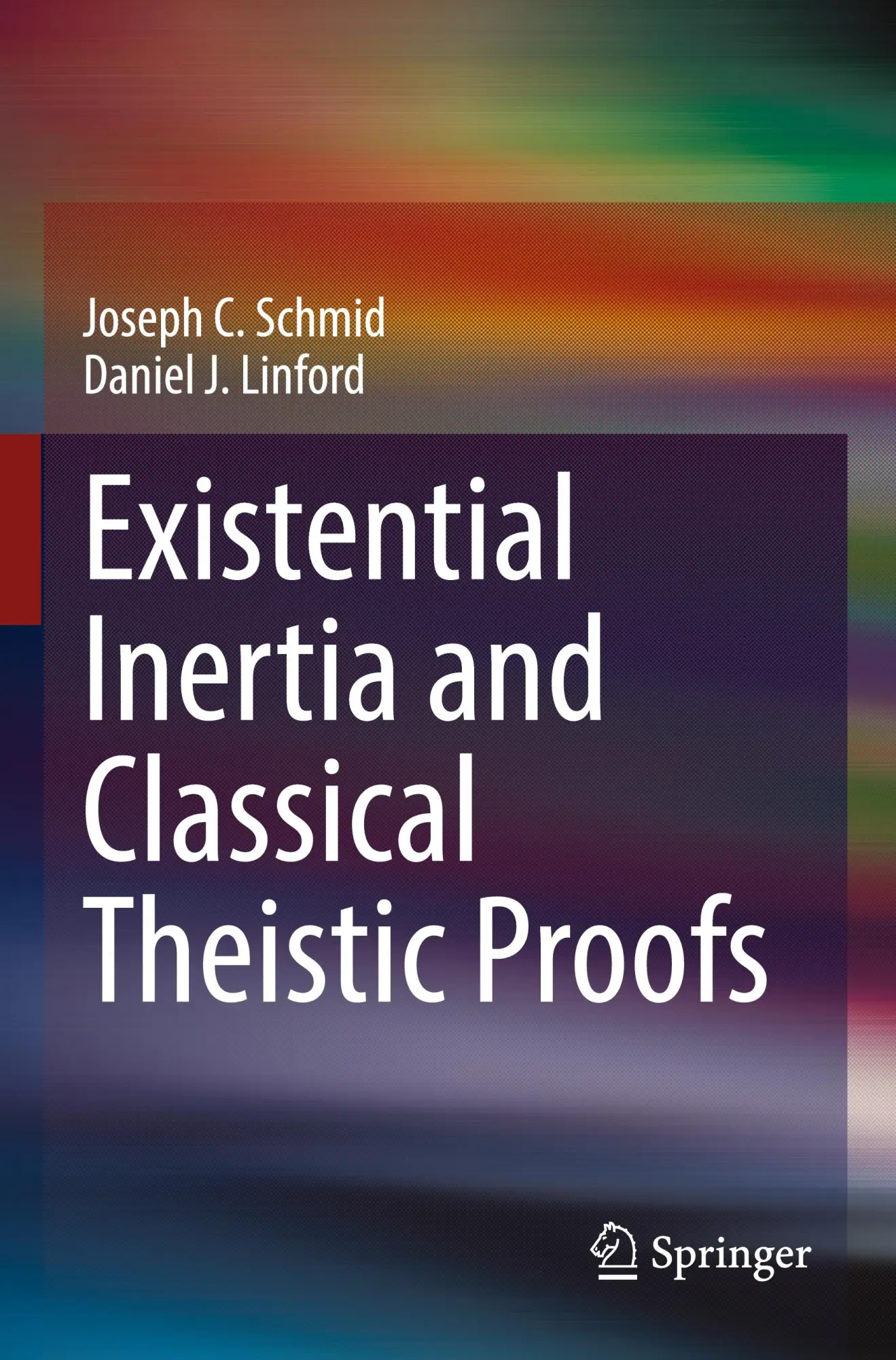 Cover: 9783031193156 | Existential Inertia and Classical Theistic Proofs | Schmid (u. a.)