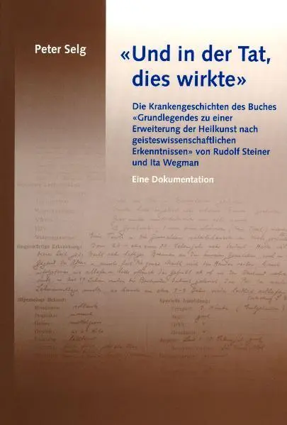 Cover: 9783723513156 | 'Und in der Tat, dies wirkte' | Peter Selg | Buch | 192 S. | Deutsch