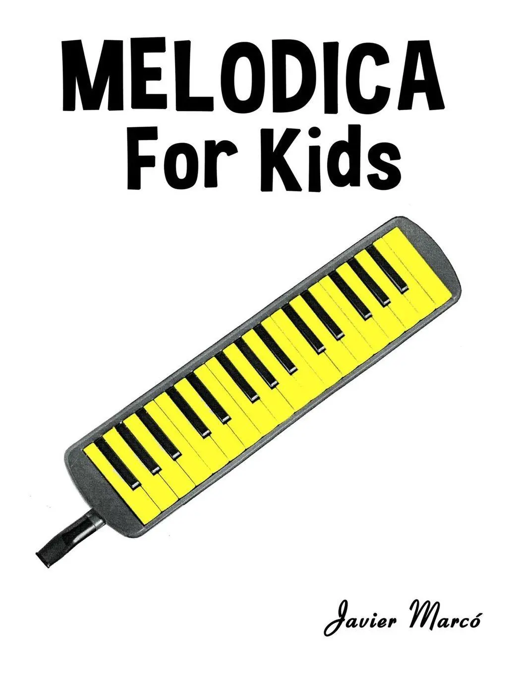 Cover: 9789974933156 | Melodica for Kids | Javier Marcó | Taschenbuch | Englisch | 2025