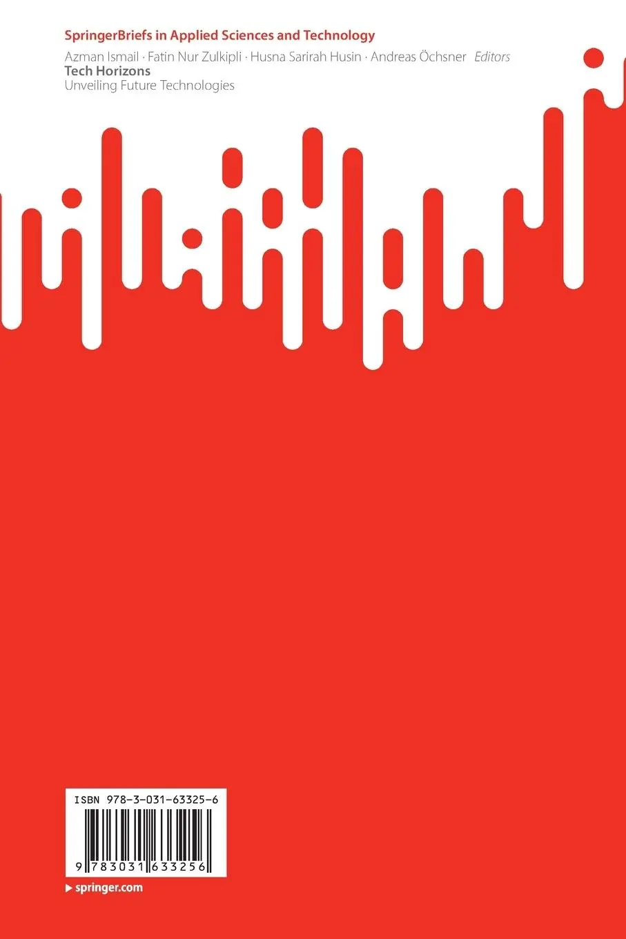 Rückseite: 9783031633256 | Tech Horizons | Unveiling Future Technologies | Azman Ismail (u. a.)