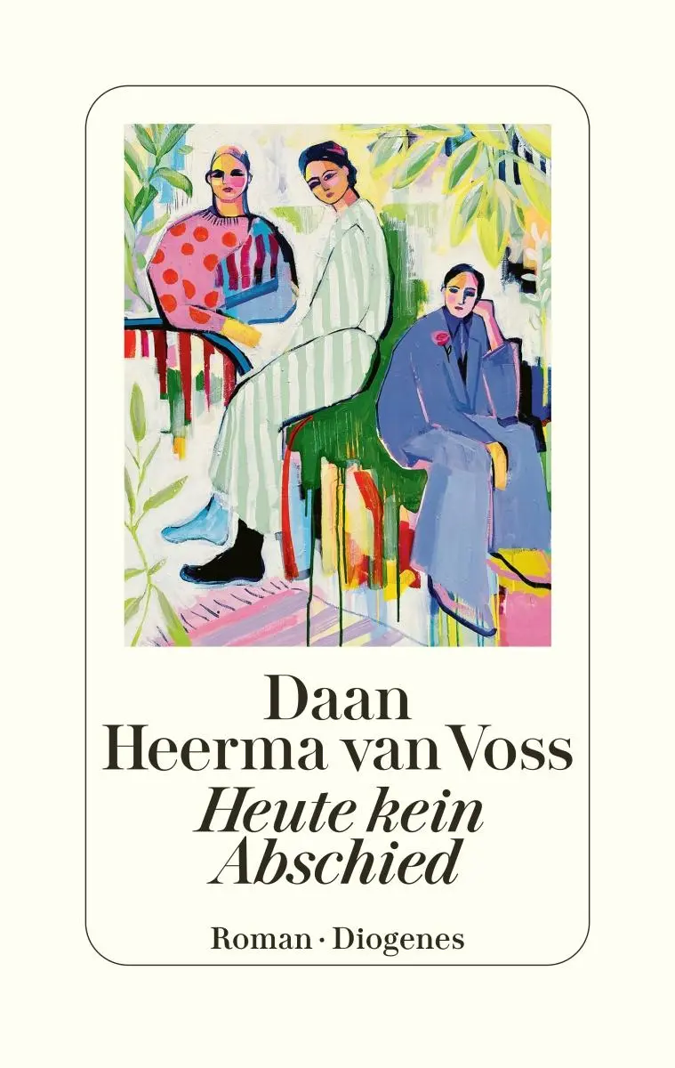 Cover: 9783257073256 | Heute kein Abschied | Daan Heerma van Voss | Buch | 496 S. | Deutsch
