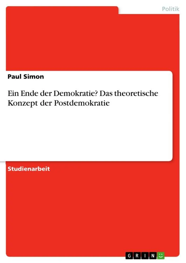Cover: 9783346863256 | Ein Ende der Demokratie? Das theoretische Konzept der Postdemokratie