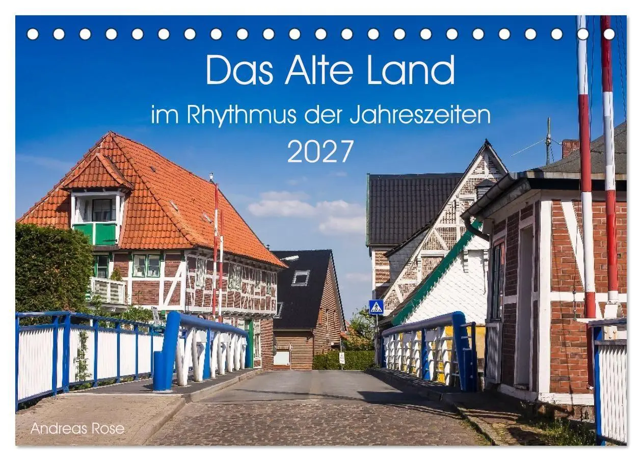 Cover: 9783516763256 | Das Alte Land- im Rhythmus der Jahreszeiten (Tischkalender 2027 DIN...