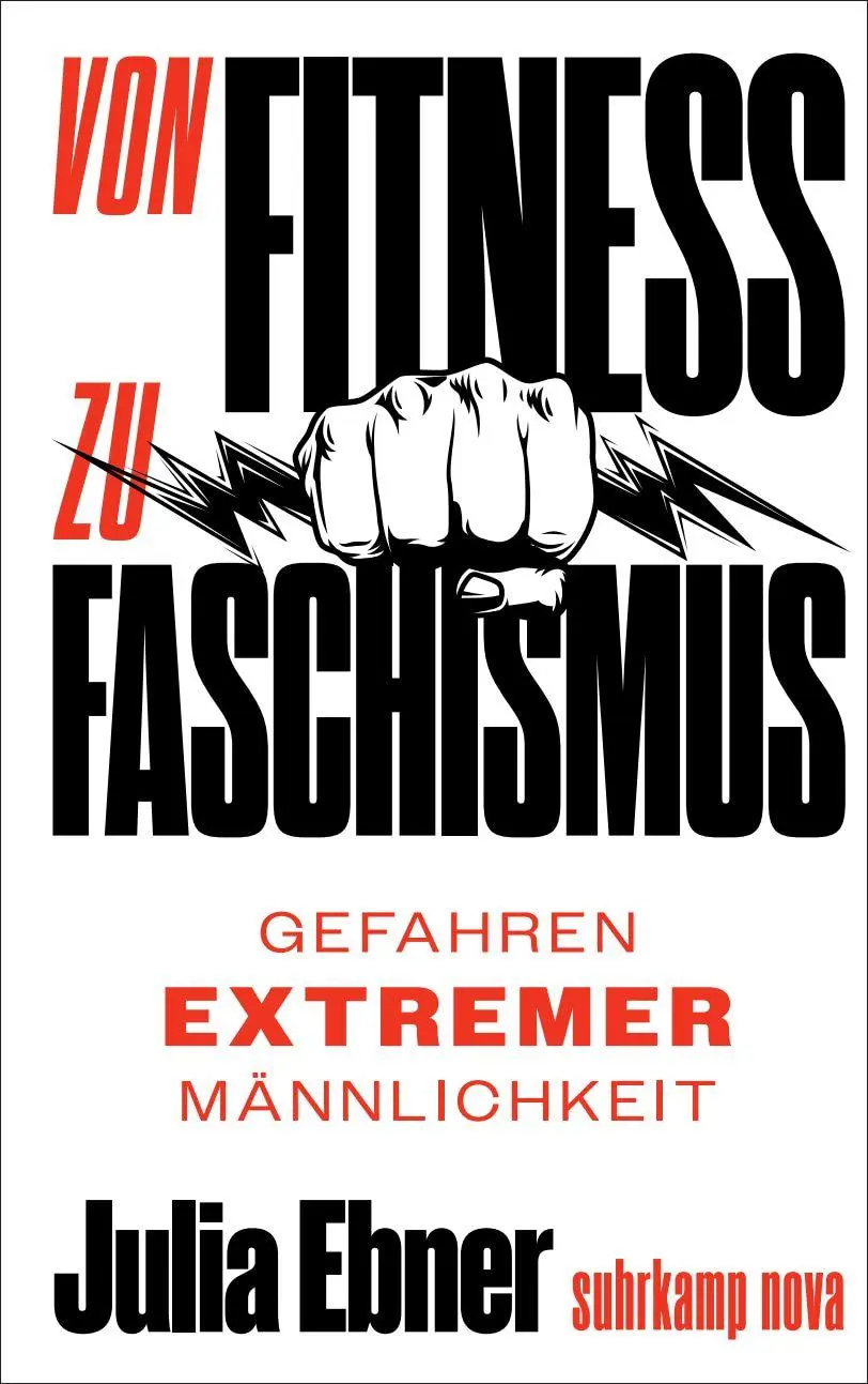 Cover: 9783518433256 | Von Fitness zu Faschismus | Julia Ebner | Buch | 296 S. | Deutsch