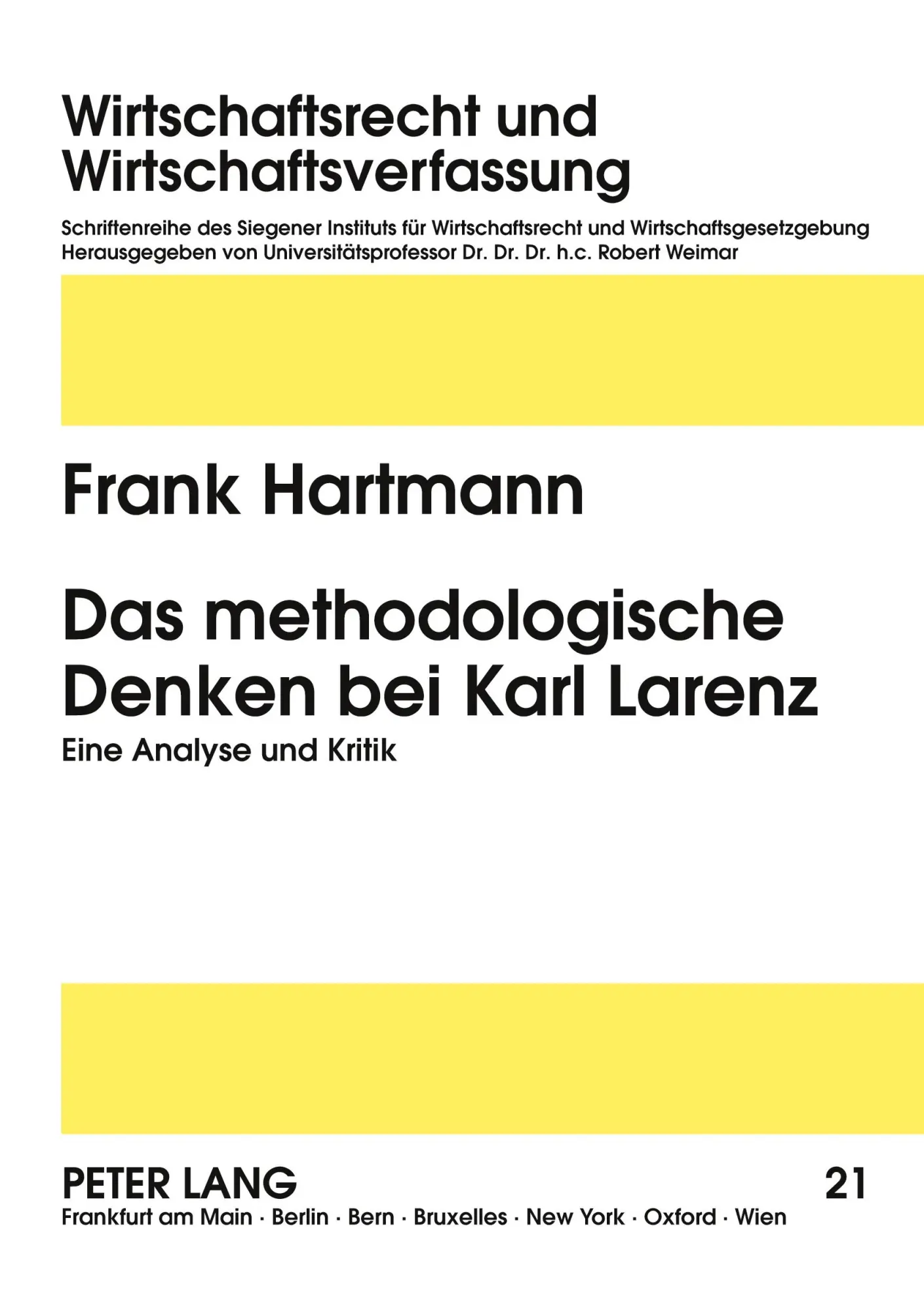 Cover: 9783631363256 | Das methodologische Denken bei Karl Larenz | Eine Analyse und Kritik