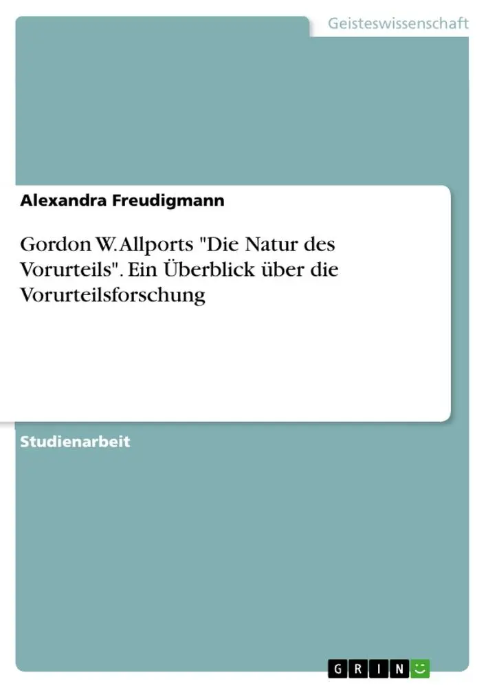 Cover: 9783668303256 | Gordon W. Allports "Die Natur des Vorurteils". Ein Überblick über...