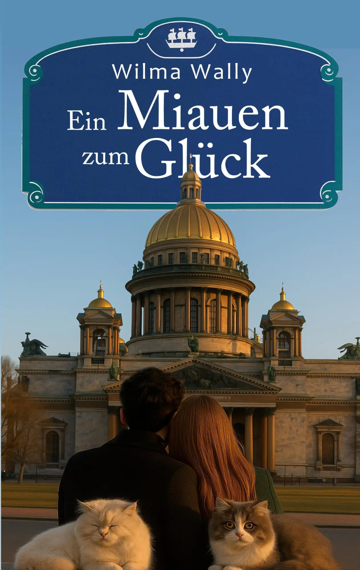 Cover: 9783695103256 | Ein Miauen zum Glück | Gesellschaftsroman | Wilma Wally | Taschenbuch