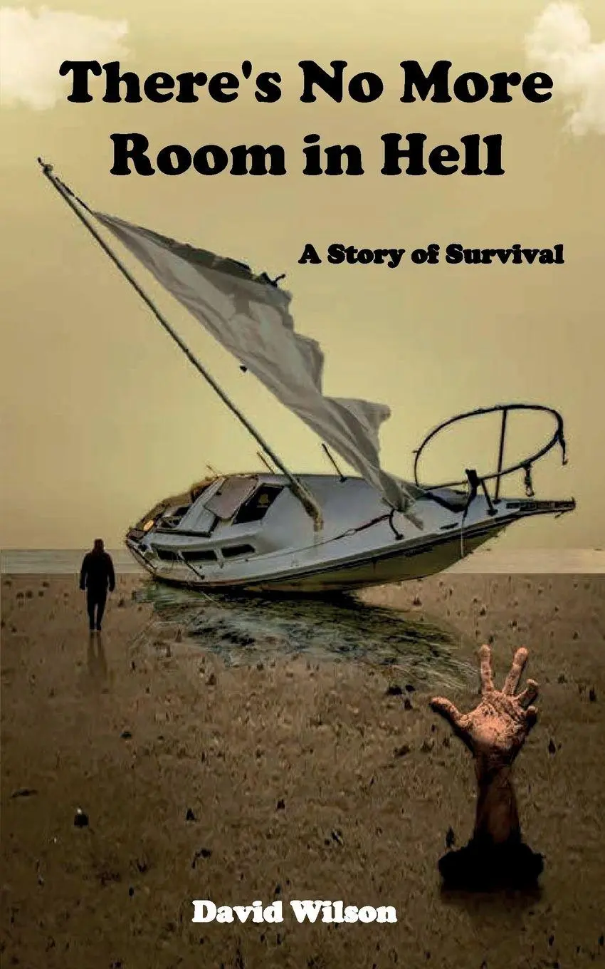 Cover: 9798218263256 | There's No More Room in Hell | A Story of Survival | David Wilson