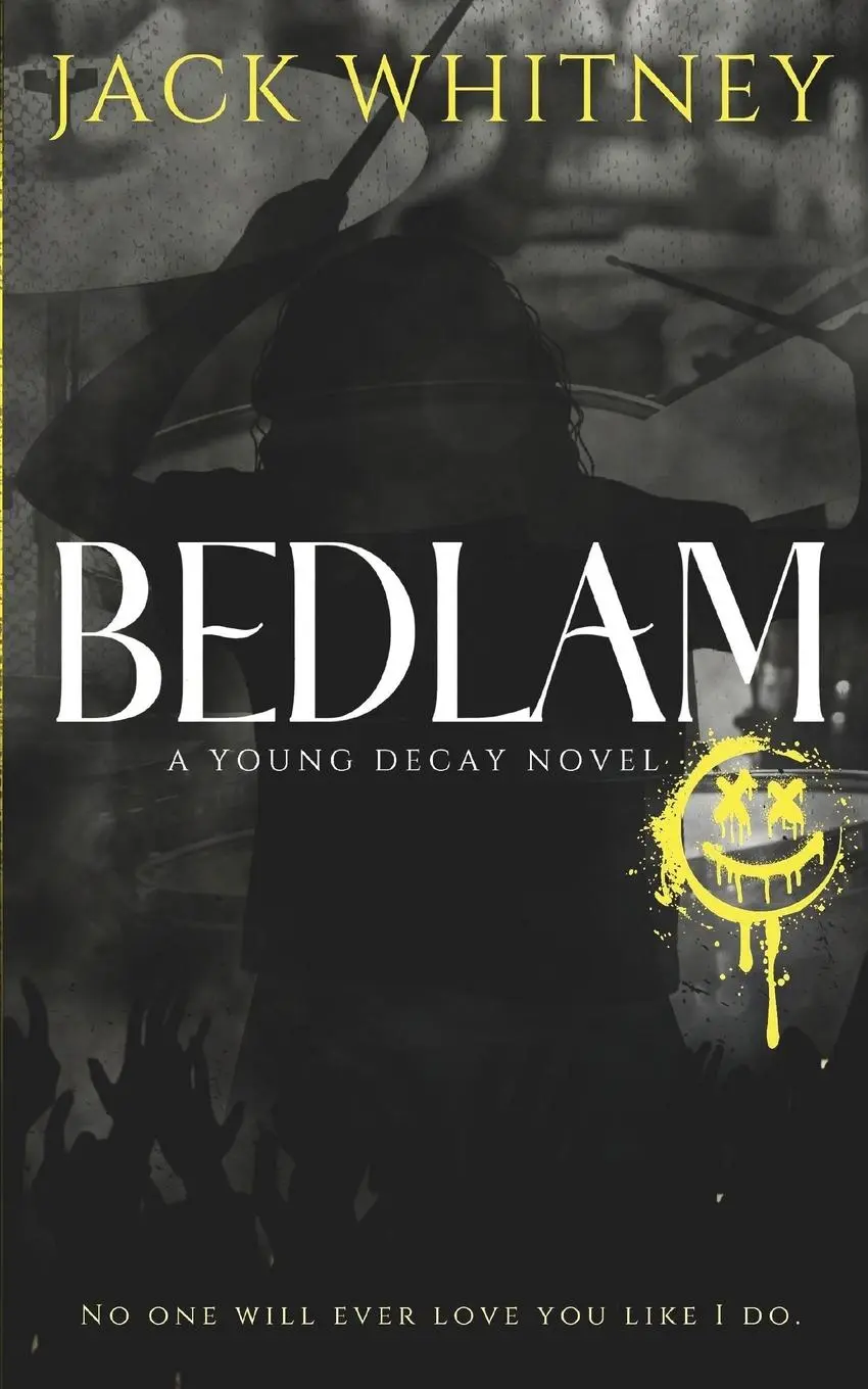 Cover: 9798989413256 | BEDLAM | A Young Decay Novel | Jack Whitney | Taschenbuch | Englisch