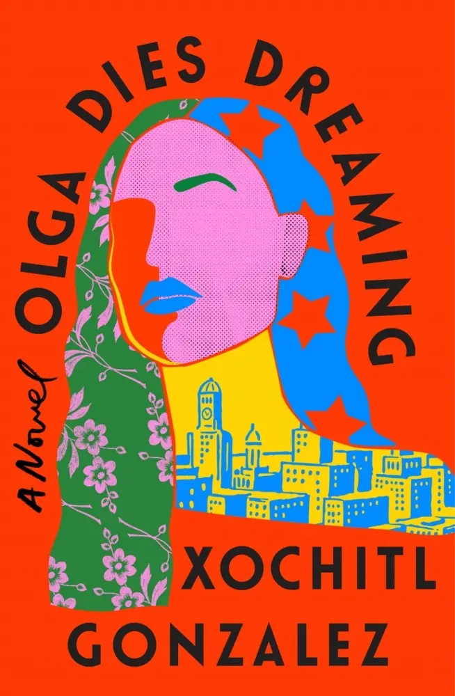 Cover: 9781250853356 | Olga Dies Dreaming | A Novel | Xochitl Gonzalez | Taschenbuch | 384 S.