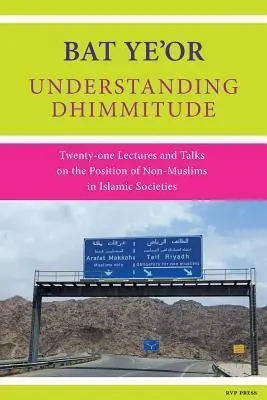 Cover: 9781618613356 | Understanding Dhimmitude | Bat Ye'Or | Taschenbuch | Englisch | 2013