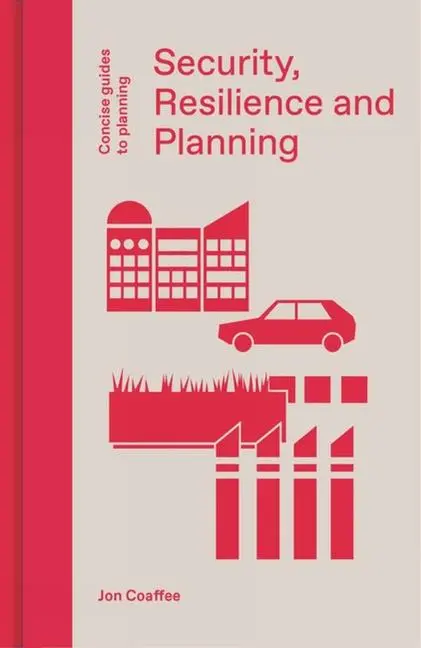 Cover: 9781848223356 | Security, Resilience and Planning | Jon Coaffee | Buch | Gebunden