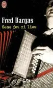 Cover: 9782290353356 | Sans feu ni lieu | Fred Vargas | Taschenbuch | 286 S. | Französisch