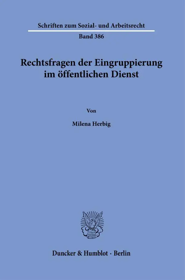 Cover: 9783428193356 | Rechtsfragen der Eingruppierung im öffentlichen Dienst | Milena Herbig