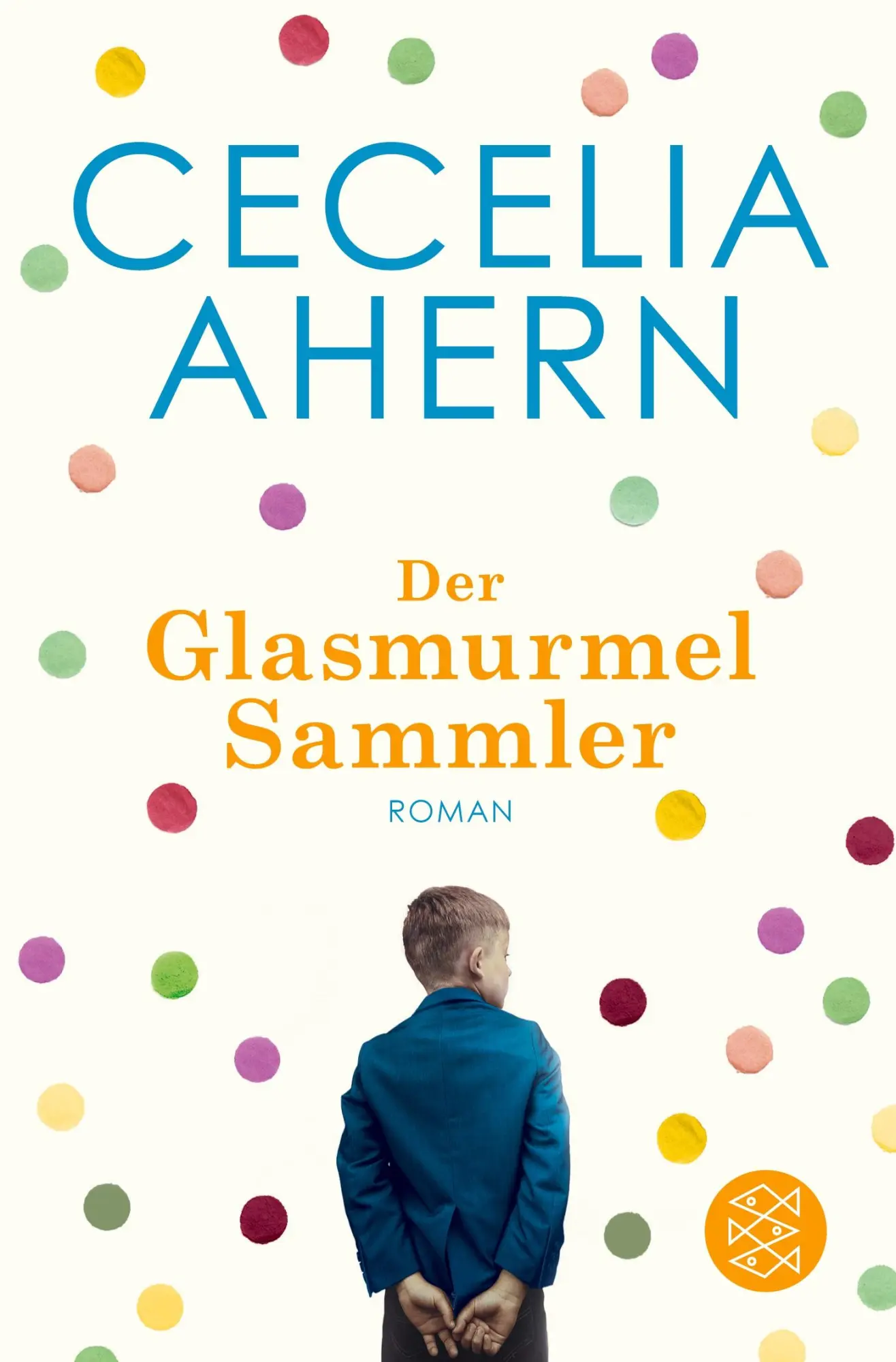 Cover: 9783596193356 | Der Glasmurmelsammler | Cecelia Ahern | Taschenbuch | 352 S. | Deutsch
