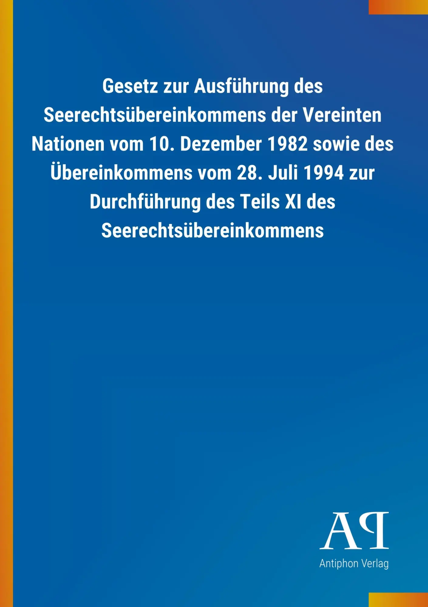 Cover: 9783731413356 | Gesetz zur Ausführung des Seerechtsübereinkommens der Vereinten...