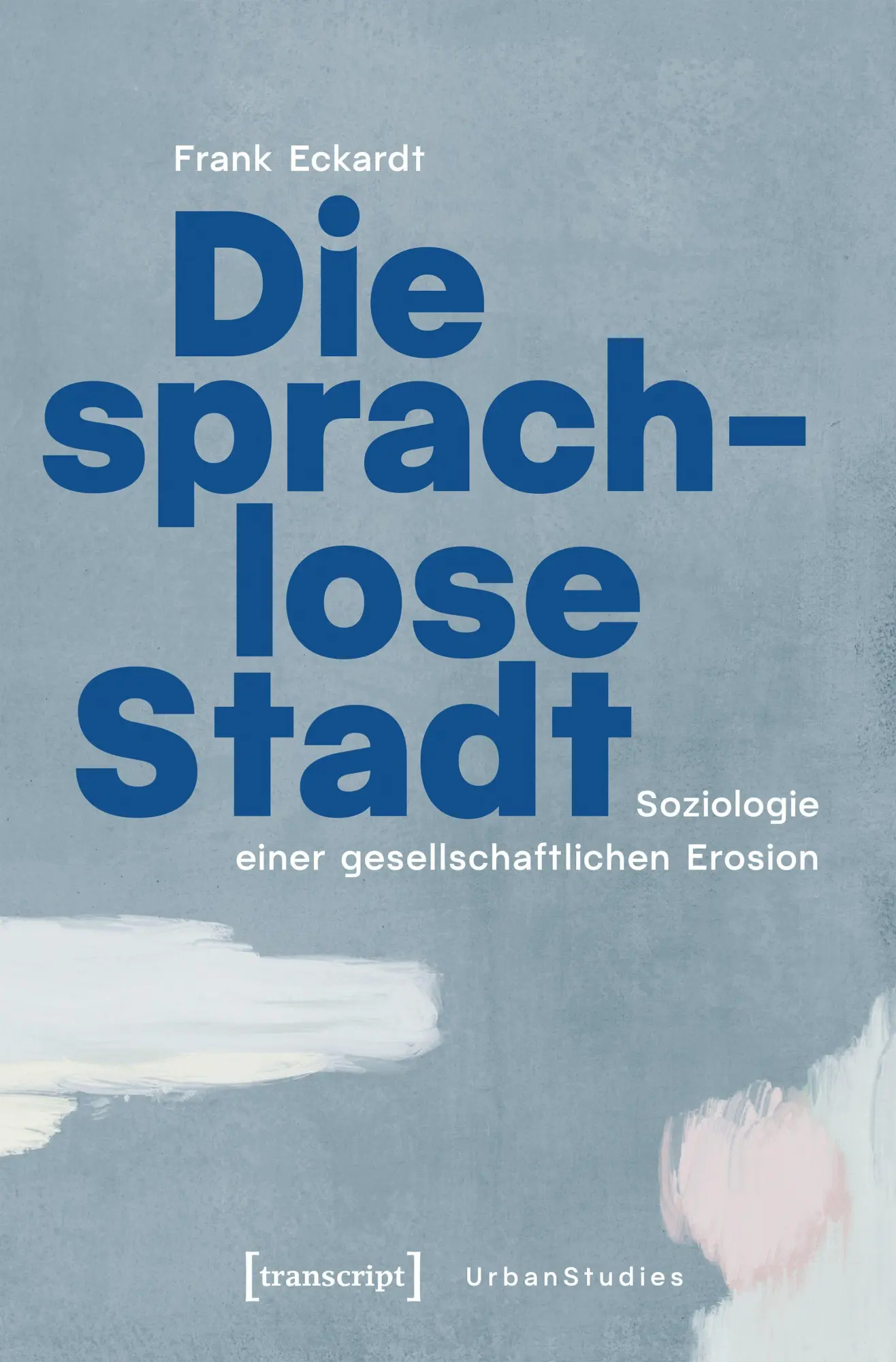 Die sprachlose Stadt - Neuware