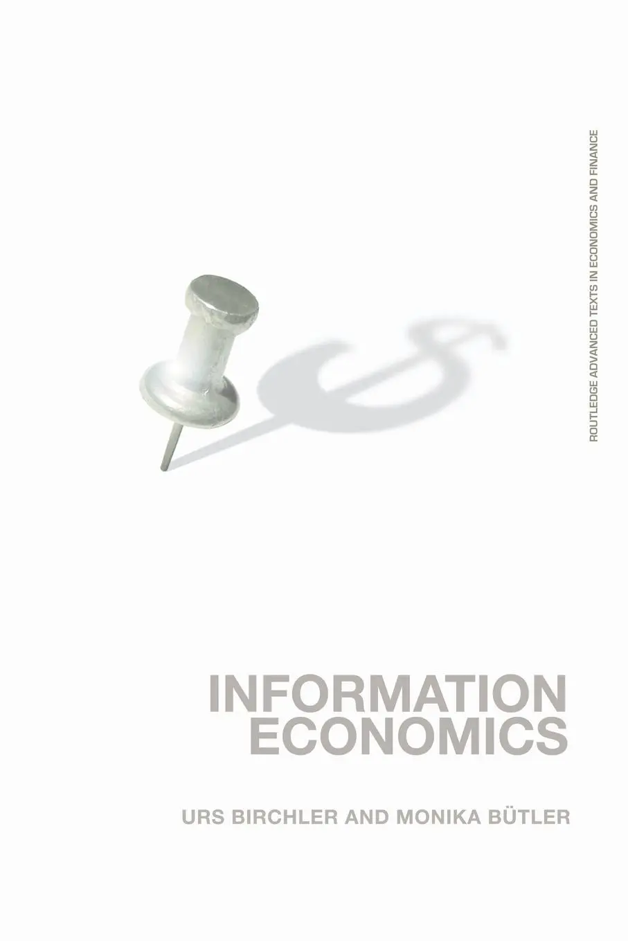 Cover: 9780415373456 | Information Economics | Urs Birchler (u. a.) | Taschenbuch | Englisch