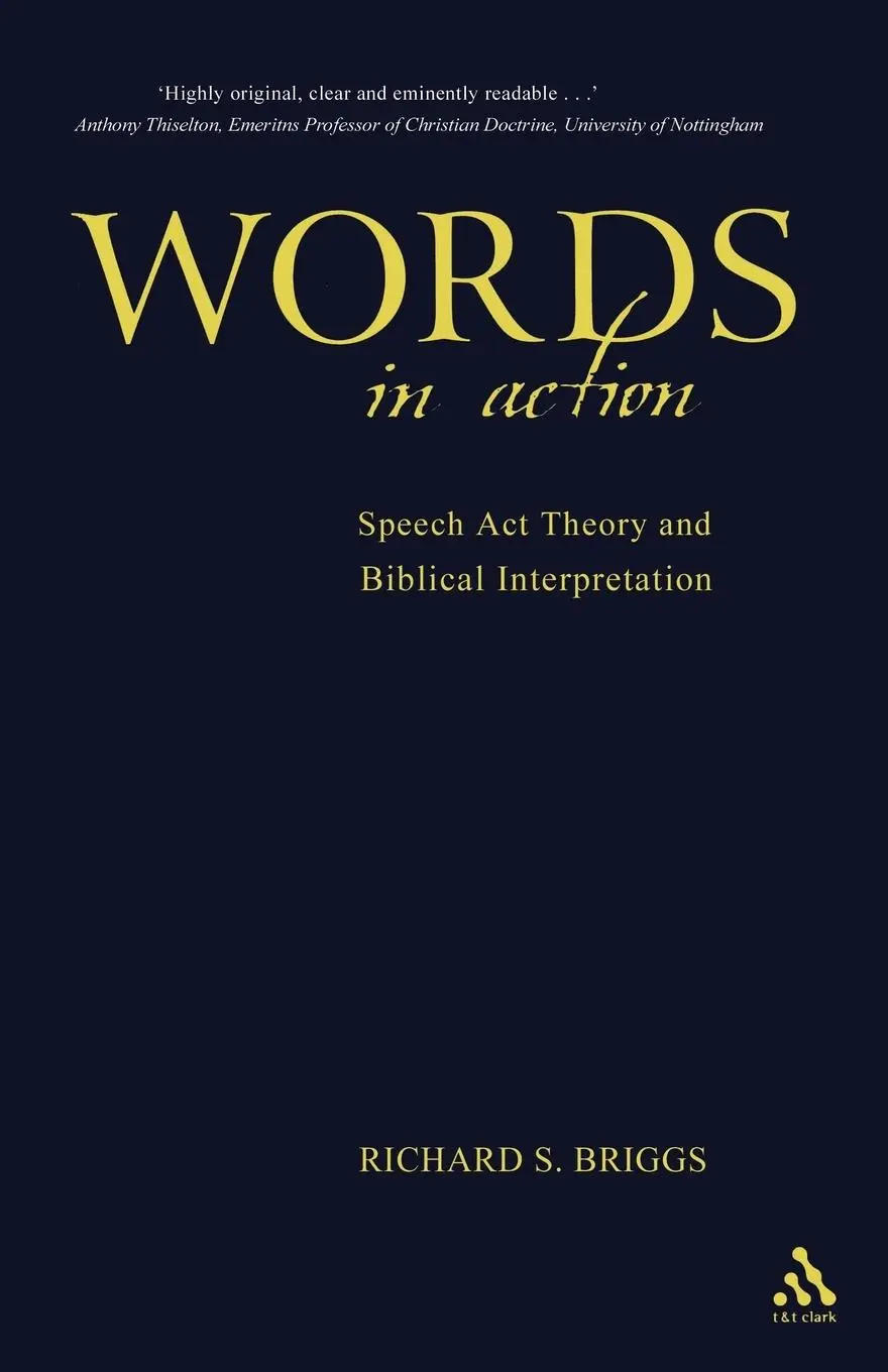 Cover: 9780567083456 | Words in Action | Speech ACT Theory and Biblical Interpretation | Buch