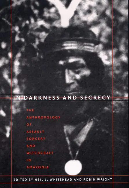 Cover: 9780822333456 | In Darkness and Secrecy | Neil L Whitehead (u. a.) | Taschenbuch