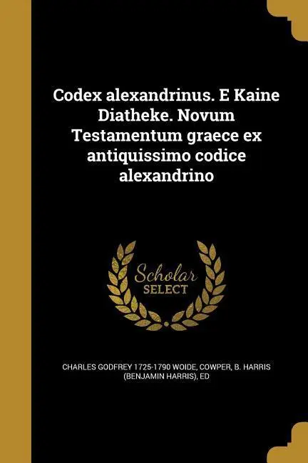 Cover: 9781361413456 | Codex alexandrinus. E Kaine Diatheke. Novum Testamentum graece ex...