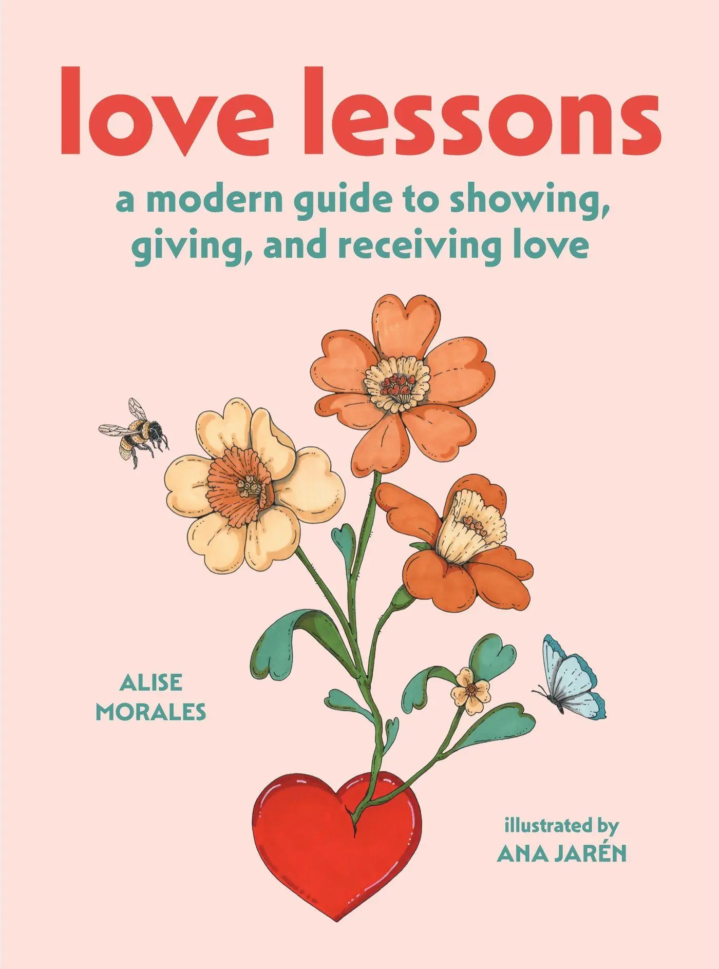Cover: 9781419783456 | Love Lessons | A Modern Guide to Showing, Giving, and Receiving Love
