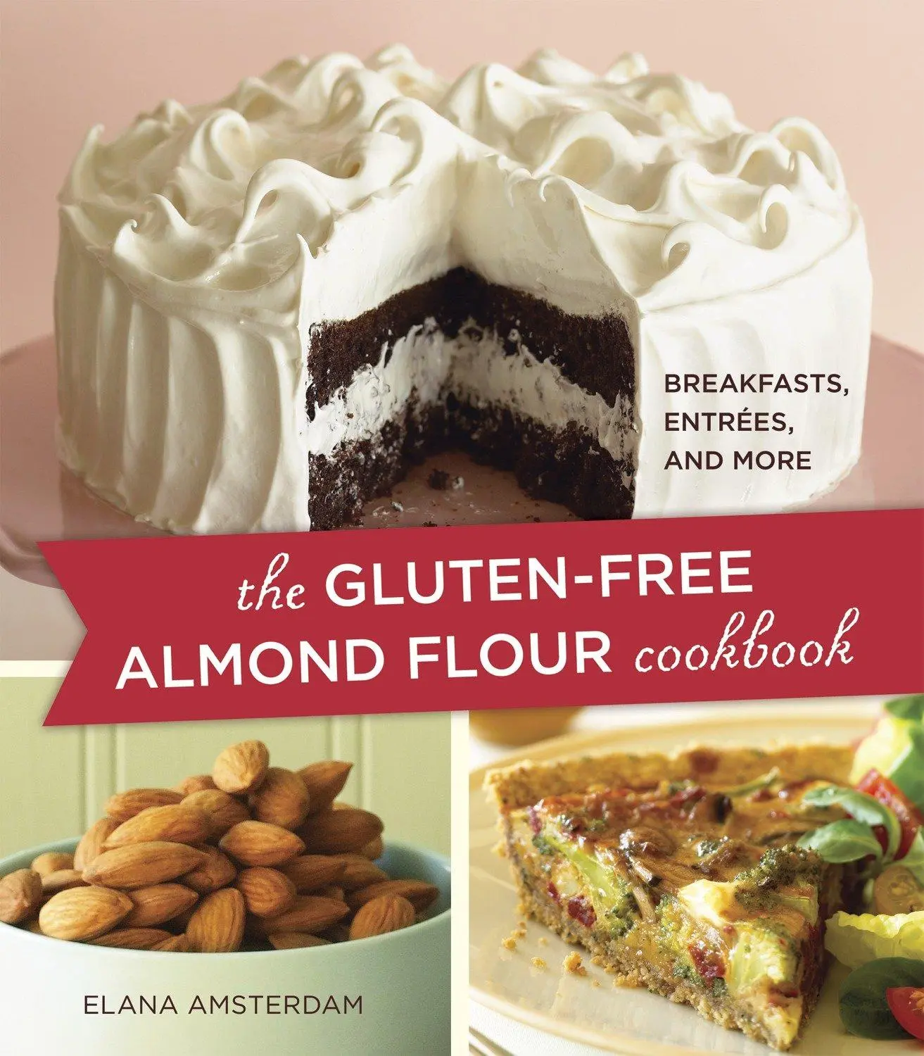 Cover: 9781587613456 | The Gluten-Free Almond Flour Cookbook | Breakfasts, Entrees, and More