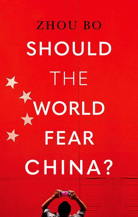 Cover: 9781805263456 | Should the World Fear China? | Zhou Bo | Buch | Englisch | 2025