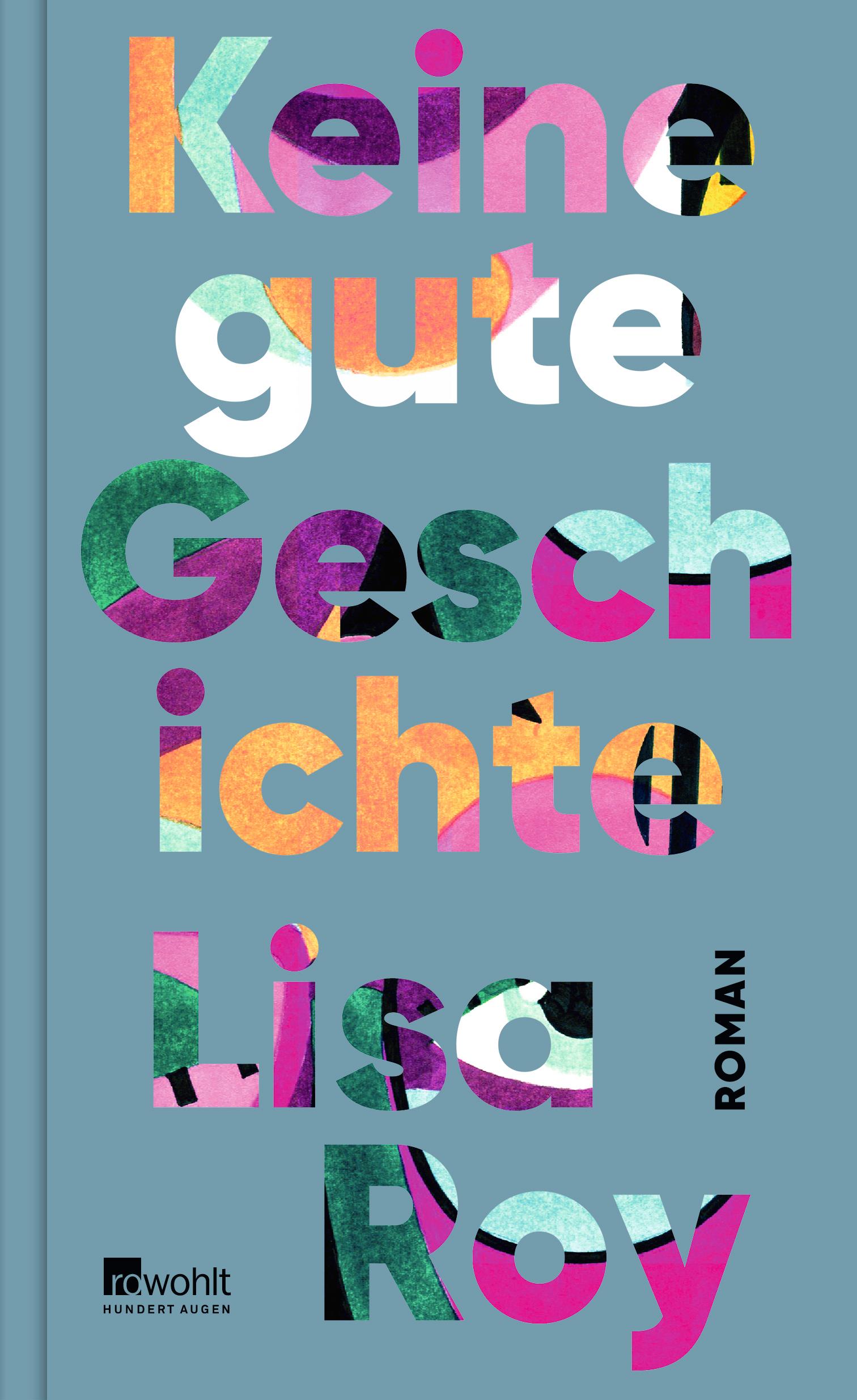 Cover: 9783498003456 | Keine gute Geschichte | Lisa Roy | Buch | 240 S. | Deutsch | 2023