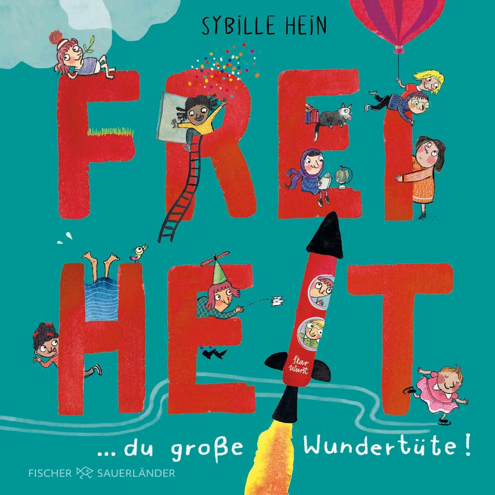 Cover: 9783737373456 | Freiheit | Sybille Hein | Buch | 48 S. | Deutsch | 2024 Cover: 9783737373456 | Freiheit | Sybille Hein | Buch | 48 S. | Deutsch | 2024