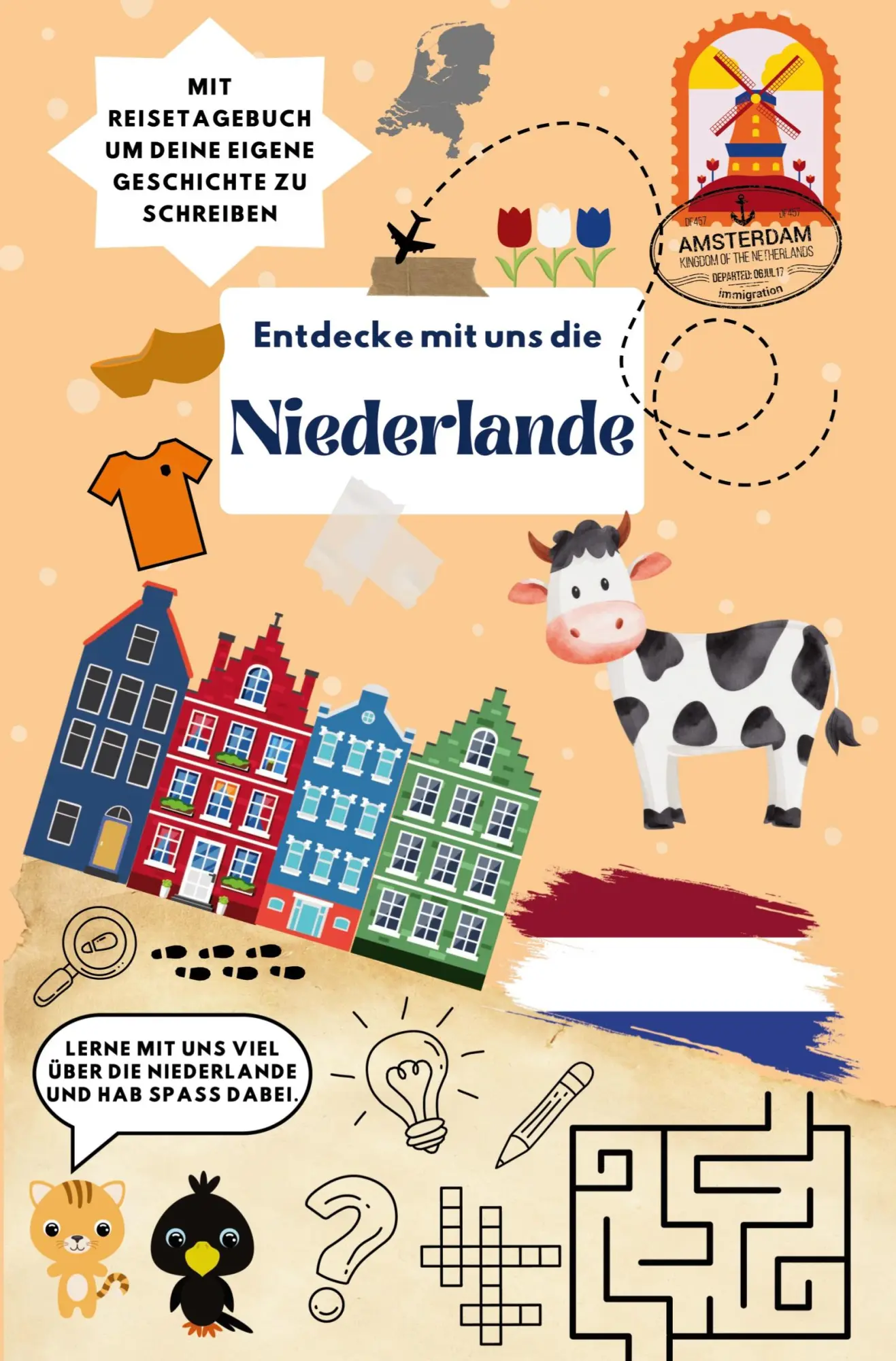 Cover: 9783819473456 | Entdecke mit uns die Niederlande | Theresa Kletzl | Taschenbuch | 2025