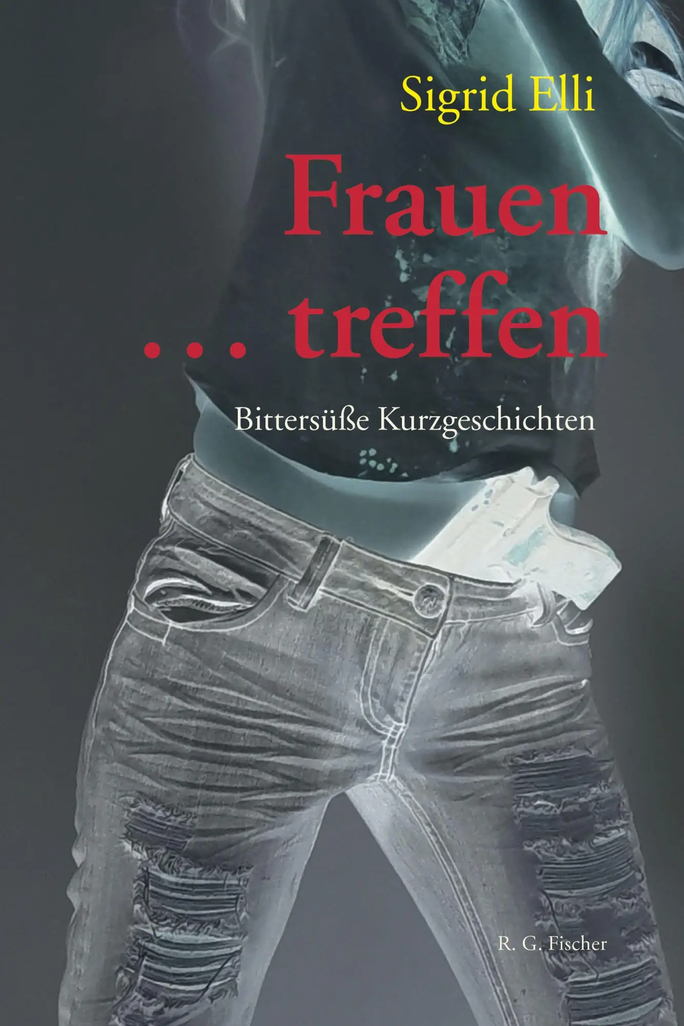 Cover: 9783830193456 | Frauen ... treffen | Bittersüße Kurzgeschichten | Sigrid Elli | Buch