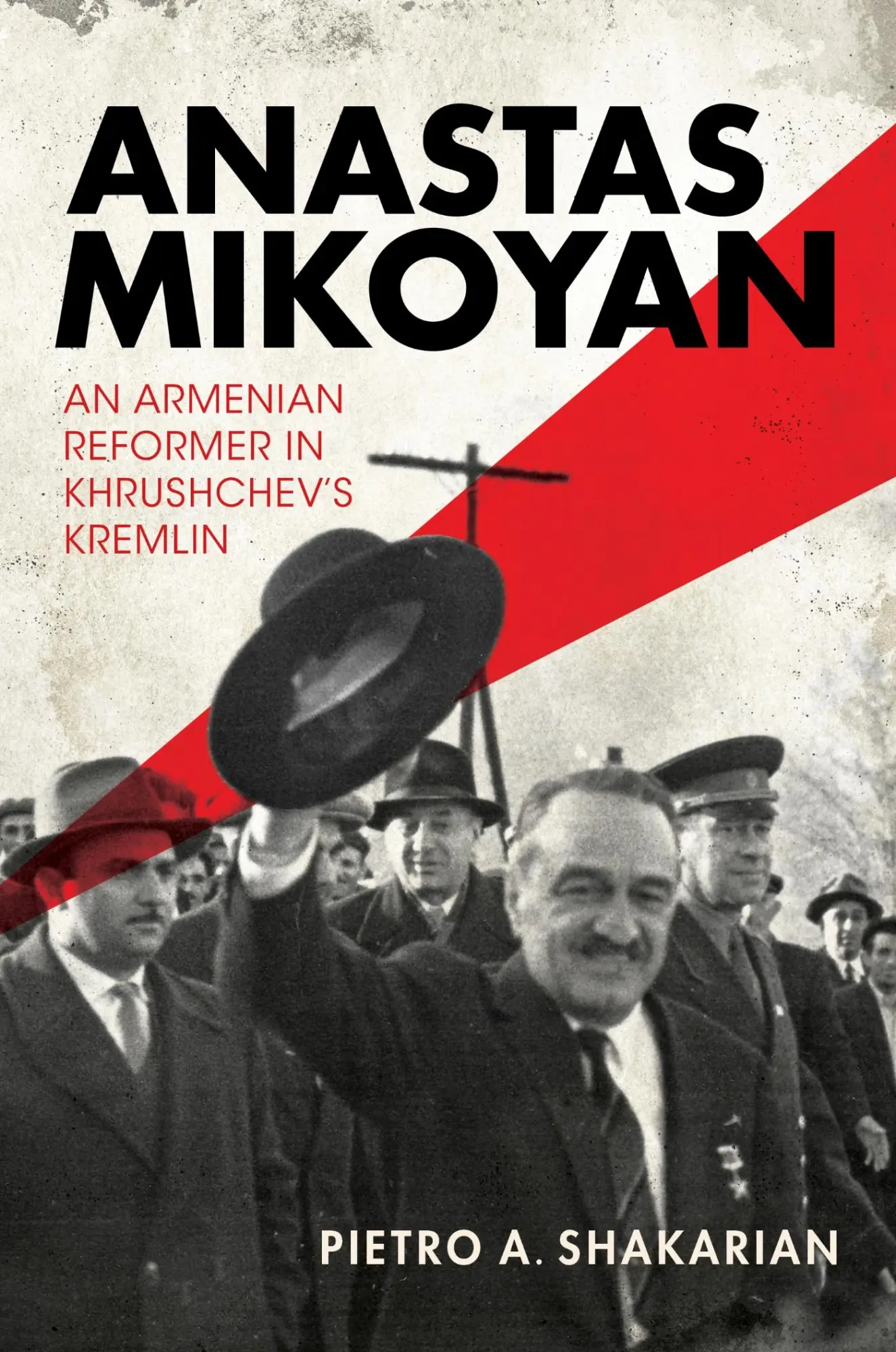 Cover: 9780253073556 | Anastas Mikoyan | An Armenian Reformer in Khrushchev's Kremlin | Buch